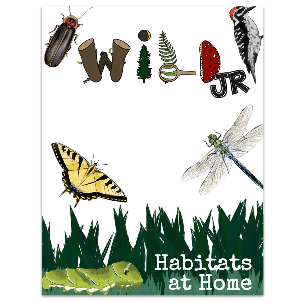 WILD Mag Jr - Habitats at Home