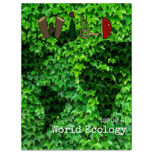 WILD Mag Issue 41: World Ecology
