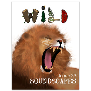 WILD Mag Issue 33: Soundscapes