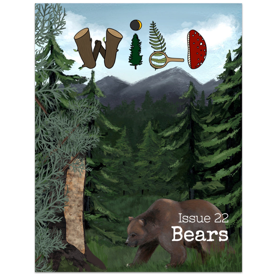 WILD Mag Issue 22 - Bears