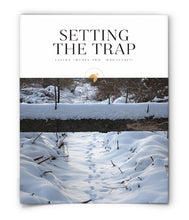 Setting the Trap