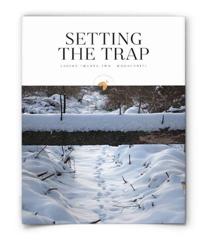 Setting the Trap